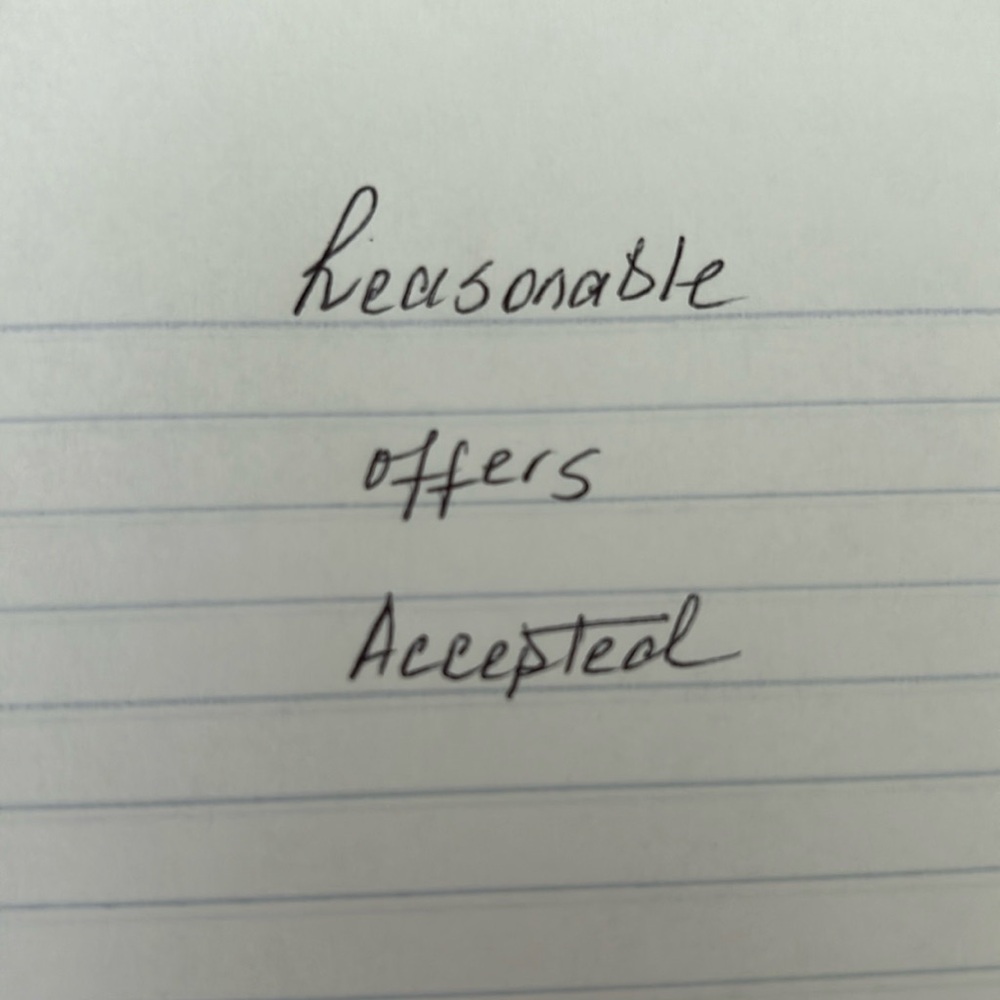 Reasonable offers accepted…